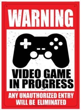 Warning Video Game in Progress - Easy-to-Hang Wall Decor - Fun Tin Signs for Man Cave & Dorm Room - Metal Garage & Man Cave Signs